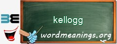 WordMeaning blackboard for kellogg